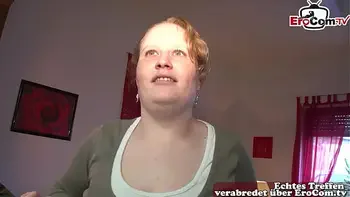 Deutsche Ehefrau Casting zum fremdgehen mit fremden Mann