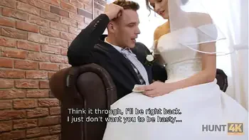 HUNT4K. For cash mature guy gets the opportunity to fuck pretty bride